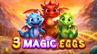 3 Magic Eggs slot | Pragmatic Play | game testing