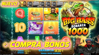 🔴 BIG BASS BONANZA 1000 🐟 | APUESTA MAXIMA + COMPRAS SUPER | PRAGMATIC PLAY | LOCO TRAGAPERRAS