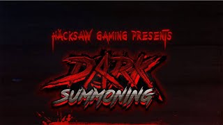 💀 DARK SUMMONING (HACKSAW GAMING) 💀 MEGA BIG WIN! 💀 NEW SLOT! 💀