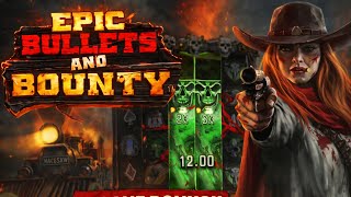 EPIC BULLETS & BOUNTY WENT INSANE!! | Hacksaw Gaming BIG WIN?!