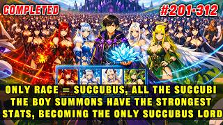 🔥Only Race = Succubus, the Succubi the Boy Summons All Have the Strongest Attributes