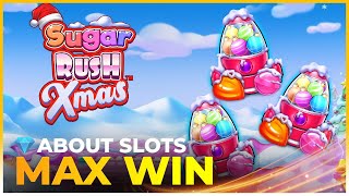 🍭☃️MAX WIN on SUGAR RUSH XMAS by PRAGMATIC PLAY!☃️🍭