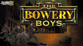 х4439 The Bowery Boys (Hacksaw Gaming) Online Slot EPIC BIG WIN