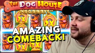🐶 THE DOG HOUSE MEGAWAYS  | ↩ WHAT A COMEBACK!🔥  | PRAGMATIC PLAY