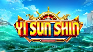 YI SUN SHIN SLOT 👀 FIRST LOOK 👀 PRAGMATIC PLAY